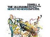 Ullmann Swell News? News!