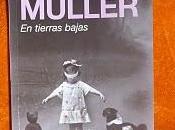 tierras bajas Herta Müller