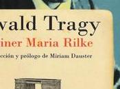 Ewald Tragy Rainer Maria Rilke