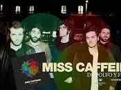 Primeros conciertos 2014 para Miss Caffeina