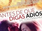 Antes digas adiós