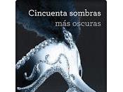 Cincuenta Sombras Oscuras "E.L. James" (Reseña #80)