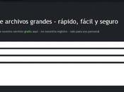 Comparte ficheros grandes contactos forma rápida, fácil segura