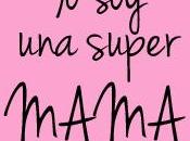 Super mamá