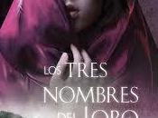 Reseña tres nombres Lobo