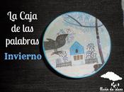 Materiales DIY: Caja palabras, Invierno