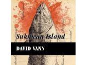 inadaptado supo escuchar hijo. "Sukkwan Island" David Vann
