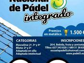Torneo Nacional Pádel Integrado.