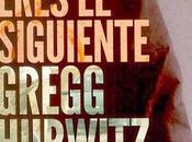 Eres siguiente. Gregg Hurwitz
