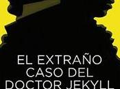 [MR] extraño caso Jekyll Hyde, Stevenson