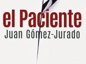 Booktrailer semana: paciente", Juan Gómez-Jurado