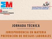 Jornada Técnica Jurisprudencia Prevención Riesgos Laborales sector construcción.