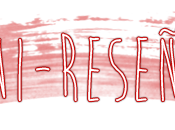 Mini-Reseñas Juntos Saga]