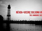 Névoa Vicenç Solsona Jamboree Sessions Vol.