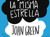 Bajo Misma Estrella [Reseña]