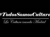 Cultura inunda Madrid #TodosSomosCultura