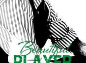 Reseña Beautiful Player. seductor irresistible, Christina Lauren