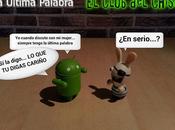 Club Chiste] Ultima Palabra