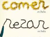 Comer, rezar, amar Elizabeth Gilbert