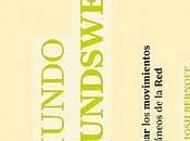 MUNDO GROUNDSWELL cómo aprovechar movimientos sociales espontáneos