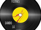 Viernes dando nota #51: Vive deja...