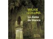 dama blanco. Wilkie Collins