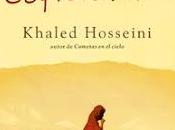 "Mil soles espléndidos" Khaled Hosseini