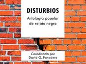 Convocatoria: Participa antología DISTURBIOS