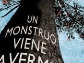 monstruo viene verme Patrick Ness