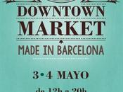 Downtown Market "Made Barcelona"
