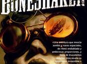 Reseña Boneshaker