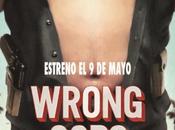 Trailer VOSE cartel ‘Wrong Cops’