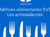 Aditivos alimentarios (IV): antioxidantes