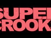 Super Crooks: Atraco [Cómic]