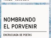 Nombrando Porvenir: Encrucijada poetas: Lectura León: