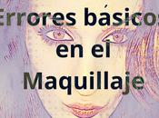 Errores Básicos Maquillaje