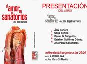 José Ángel Barrueco: amor sanatorios Presentación Madrid