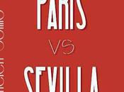 similitudes, contradicciones estereotipos entre París Sevilla.