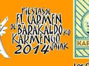 Conciertos Fiestas Barakaldo 2014 (lista provisional) #carmenesbarakaldo2014