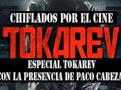 Chiflados cine: Especial Tokarev, presencia director, Paco Cabezas