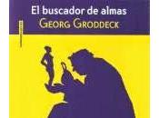 Georg Groddeck. buscador almas