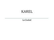 Reseña: Karel, Ciudad Diana Patiño