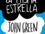 LITERATURA: Bajo misma estrella John Green