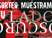 Sorteo: Muéstrame Lado Oscuro