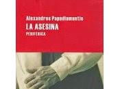 asesina. Alexandros Papadiamantis