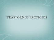 Trastorno facticio