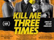 Motion póster "kill three times" simon pegg