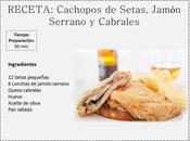Cachopos Setas, Jamón Serrano Cabrales