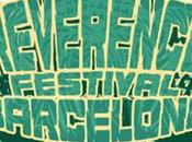 ¡Reverence Festival llega Barcelona!