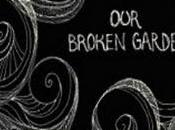 Broken Garden "The Blinding" (2008)
